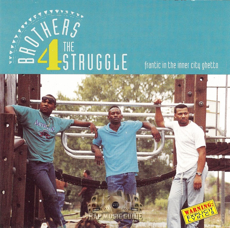 Brothers 4 The Struggle - Frantic In The Inner City Ghetto: CD